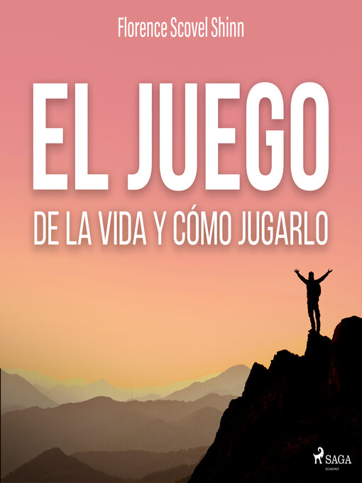 Title details for El juego de la vida y cómo jugarlo by Florence Scovel Shinn - Available